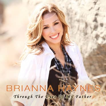 Brianna Haynes – Through The Eyes Of My Father