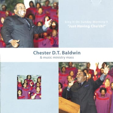 Chester Baldwin – Sing It On Sunday Morning 2
