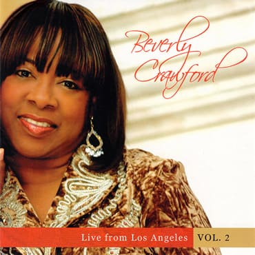 Beverly Crawford – Live From Los Angeles Vol. 2