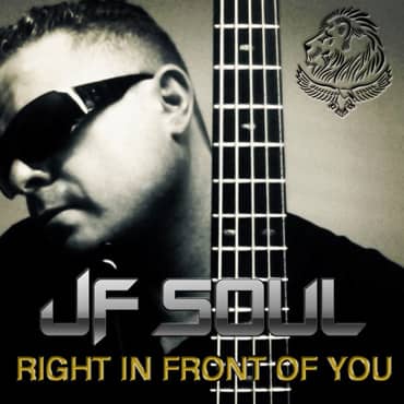 JF Soul – Right In Front Of You