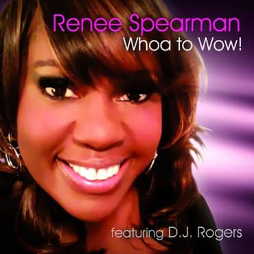 Renee Spearman – Whoa To Wow!