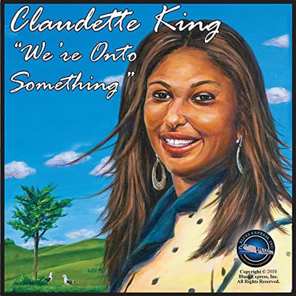 claudette-king-we're-onto-something-album-recording engineer-burbank-sergio-ponzo